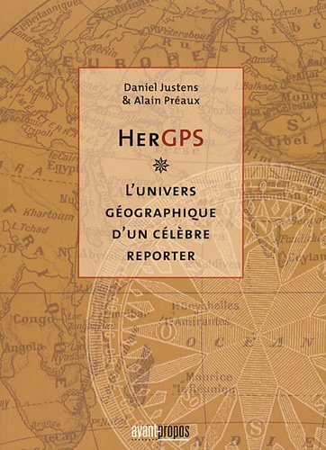 Stock image for Hergps : L'univers Gographique D'un Clbre Reporter for sale by RECYCLIVRE