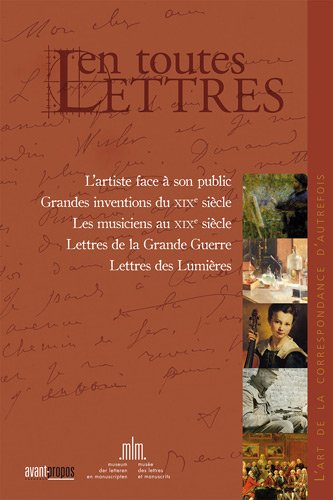 Beispielbild fr En Toutes Lettres : L'art De La Correspondance D'autrefois zum Verkauf von RECYCLIVRE