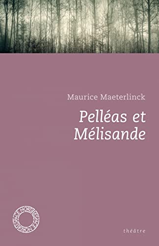 Beispielbild fr PELLEAS ET MELISANDE zum Verkauf von ThriftBooks-Dallas