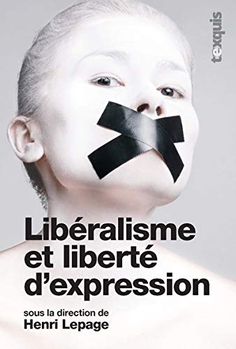 Beispielbild fr Libralisme et libert d'expression zum Verkauf von medimops