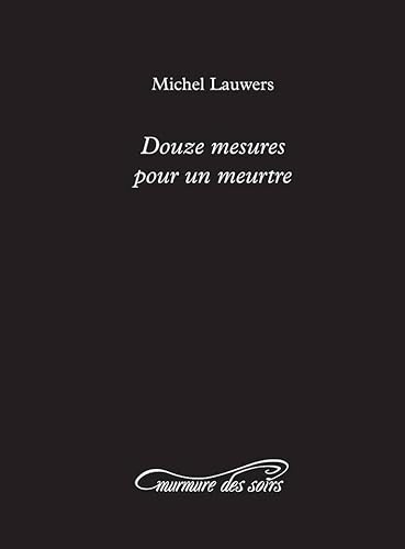 Beispielbild fr Douze Mesures pour un Meurtre zum Verkauf von medimops