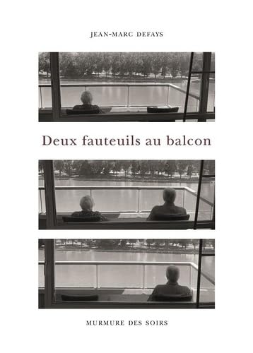 Beispielbild fr Deux fauteuils au balcon zum Verkauf von Gallix