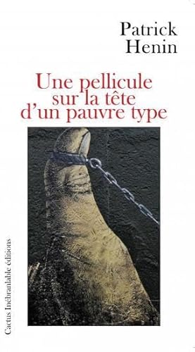 Stock image for Une Pellicule Sur la Tete d'un Pauvre Type for sale by medimops