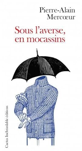 Stock image for Sous l'averse en mocassins for sale by medimops