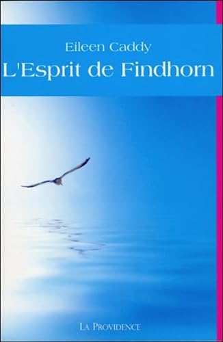 9782930678122: L'esprit de Findhorn