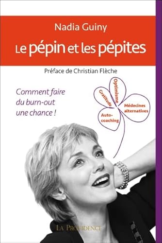 Beispielbild fr Le ppin et les ppites - Comment faire du burn-out une chance ! zum Verkauf von medimops