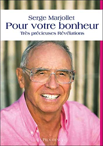 Stock image for Pour votre bonheur - Trs prcieuses Rvlations for sale by medimops