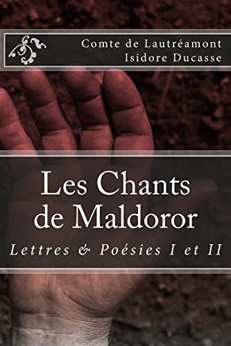 Beispielbild fr Les Chants de Maldoror: Lettres et poesies (French Edition) zum Verkauf von GF Books, Inc.