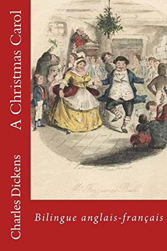 Stock image for A Christmas Carol: Bilingue anglais-francais for sale by GF Books, Inc.