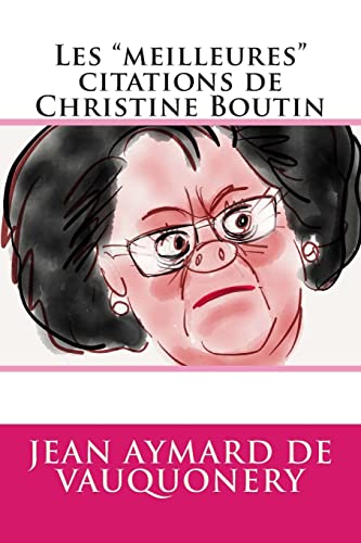 9782930718514: Les "meilleures" citations de Christine Boutin