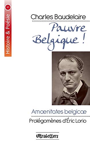 9782930718774: Pauvre Belgique !: Amoenitates Belgic