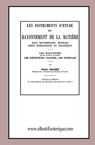 Imagen de archivo de Les instruments d'tude du Rayonnement de la matire: L'Art de la Radio-Physique (French Edition) a la venta por Book Deals