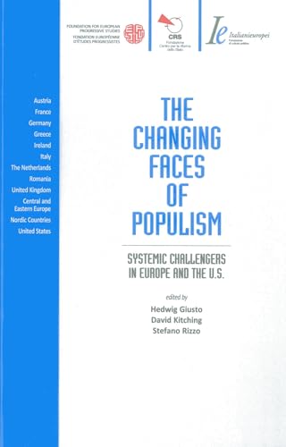 Stock image for The Changing Faces of Populism: Systemic Challengers in Europe and the U.S. for sale by HPB-Red