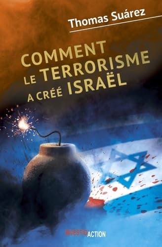 Stock image for COMMENT LE TERRORISME A CREE ISRAEL for sale by Gallix