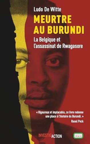 Beispielbild fr Meurtre au Burundi : La Belgique et l assassinat de Rwagasore zum Verkauf von medimops