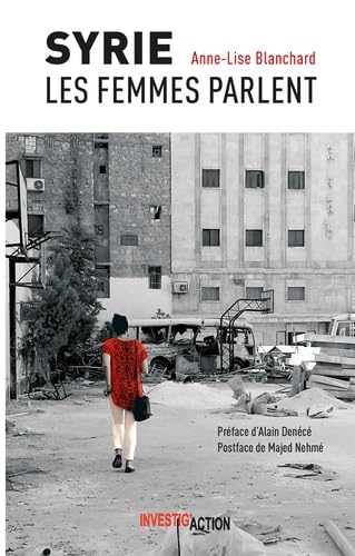 Beispielbild fr Syrie : les femmes parlent zum Verkauf von Librairie Th  la page