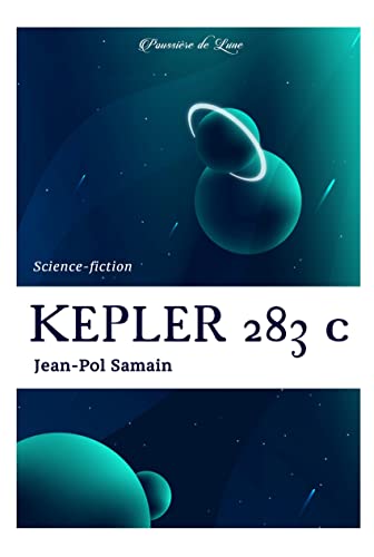 Imagen de archivo de Kepler 283 c a la venta por Le Monde de Kamlia