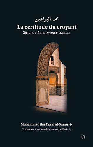 Stock image for La certitude du croyant: Suivi de La croyance concise for sale by Revaluation Books