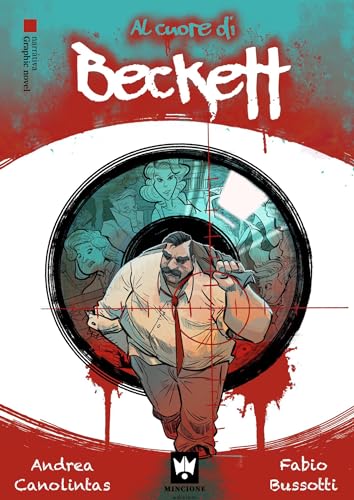 Stock image for Al cuore di Beckett. Le indagini del commissario Bertone. Graphic novel (Narrativa) for sale by libreriauniversitaria.it