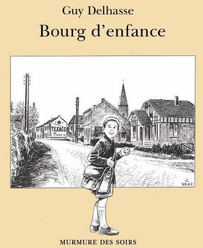 Beispielbild fr Bourg d'enfance zum Verkauf von Gallix