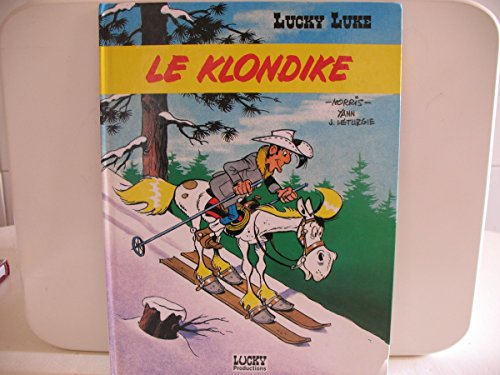 Beispielbild fr KLONDIKE (LE) (Lucky Luke, 35) (French Edition) zum Verkauf von HPB-Ruby