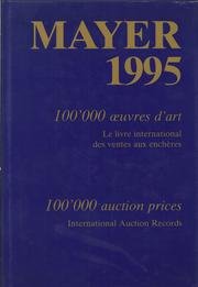 Beispielbild fr Mayer 1995. International Auction Records. Janvier - Dcembre 1995 January - December. zum Verkauf von ABC Antiquariat, Einzelunternehmen