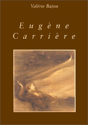 Stock image for Eugene Carriere Portrait intimiste 1849-1906 for sale by Marcus Campbell Art Books