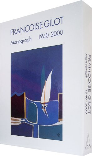 Stock image for Francoise Gilot - Monograph 1940-2000 for sale by Parrot Books