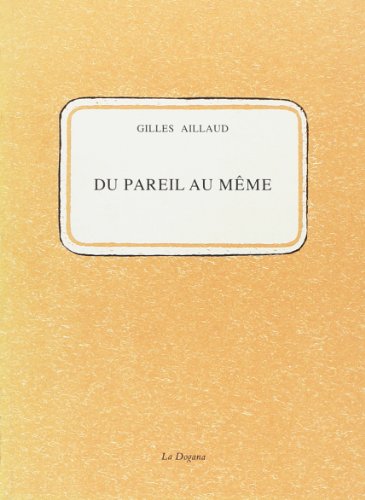 Stock image for Du pareil au mme for sale by librairie le Parnasse