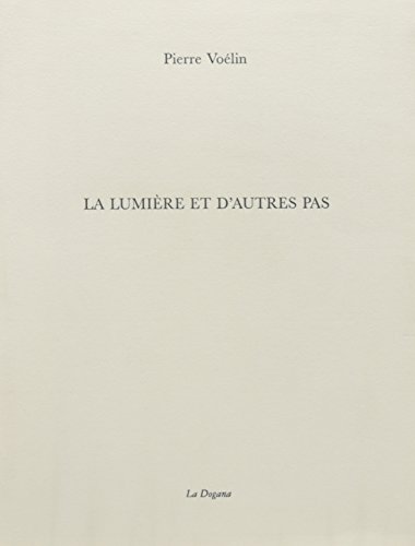 Stock image for La Lumire et d'autres pas for sale by Gallix