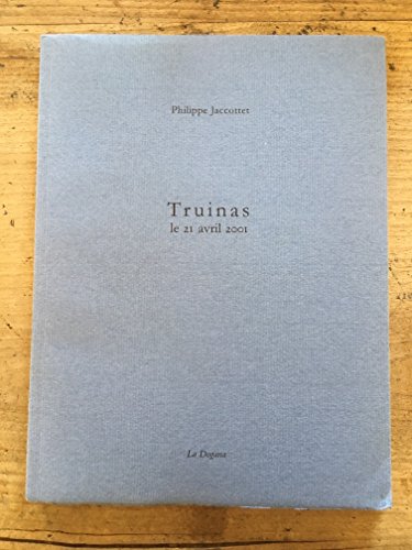 Beispielbild fr Truinas : Le 21 avril 2001 zum Verkauf von Revaluation Books