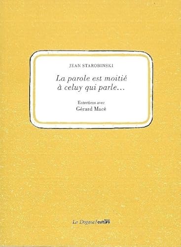 Imagen de archivo de La parole est  moiti  celuy qui parle.: Entretiens avec G rard Mac a la venta por LIVREAUTRESORSAS