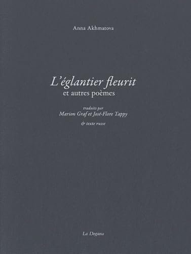 Beispielbild fr L'glantier fleurit et autres pomes : Edition bilingue franais-russe zum Verkauf von medimops