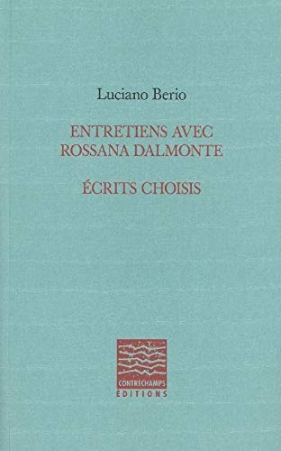 Stock image for Entretiens avec Rossana Dalmonte: Ecrits choisis for sale by e-Libraire