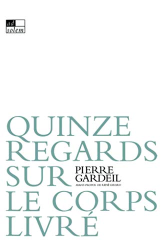 Stock image for Quinze regards sur le corps livr for sale by Ammareal