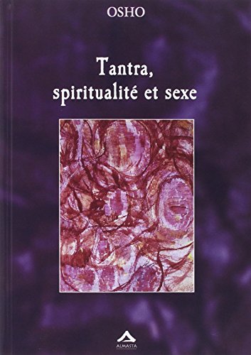 Beispielbild fr Tantra spiritualite et sexe zum Verkauf von Librairie La Canopee. Inc.