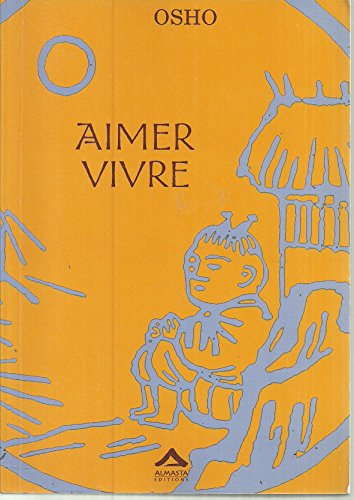Stock image for Aimer vivre for sale by LiLi - La Libert des Livres