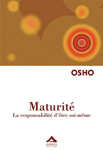 Beispielbild fr Maturit : La responsabilit d'tre soi-mme - Rdition zum Verkauf von medimops