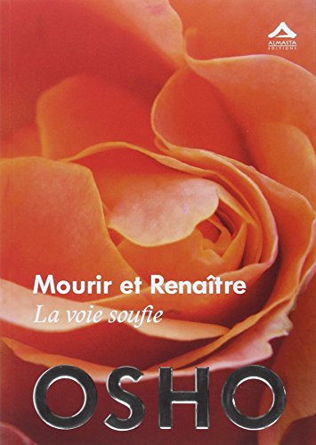 9782940095360: Mourir et renatre: La voie soufie