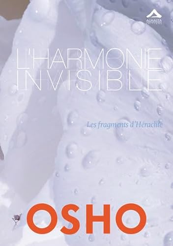 Beispielbild fr L'harmonie invisible Les fragments d'Heraclite zum Verkauf von Librairie La Canopee. Inc.