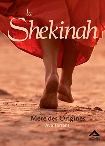 9782940095438: La Shekinah: Mre des Origines