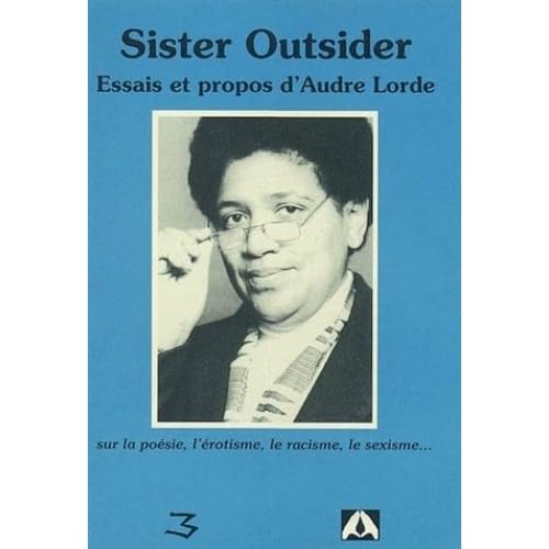 SISTER OUTSIDER, ESSAIS ET PROPOS (9782940116065) by LORDE