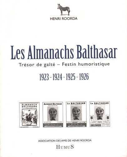 Beispielbild fr Les Almanachs Balthasar [Broch] Roorda, Henri zum Verkauf von BIBLIO-NET