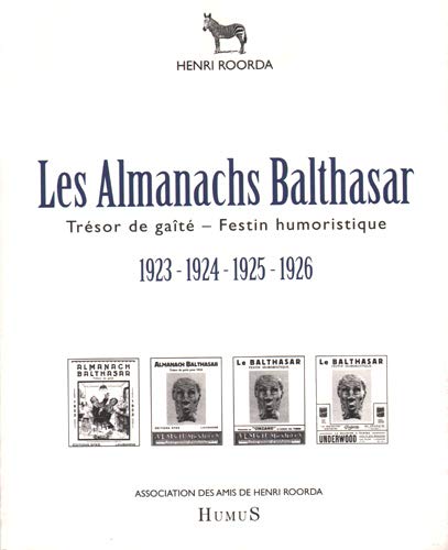 Imagen de archivo de Les Almanachs Balthasar [Broch] Roorda, Henri a la venta por BIBLIO-NET
