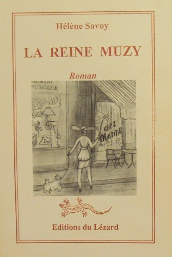 Beispielbild fr La reine Muzy zum Verkauf von medimops