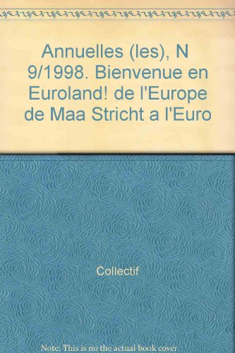 9782940146116: Les annuelles 9/98 : bienvenue en euroland ! de l'europe de maastricht a l'euro