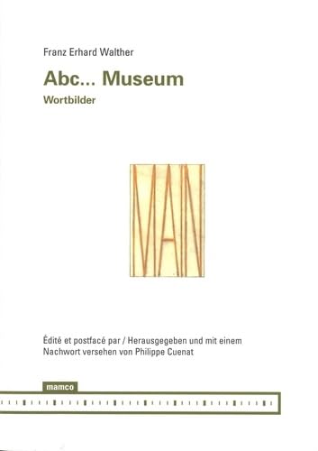 ABC... MUSEUM - WORTBILDER (9782940159321) by ERHARD WALTHER, FRANZ