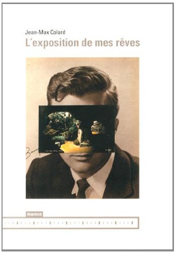 Imagen de archivo de L'exposition de mes rves a la venta por Ammareal