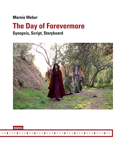 Beispielbild fr The Day of Forevermore - Synopsis, Script, Storyboard zum Verkauf von Gallix