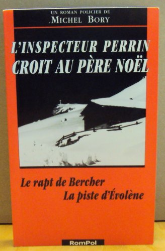 9782940164042: L'inspecteur Perrin croit au Pere Noel: Un roman policier (French Edition)